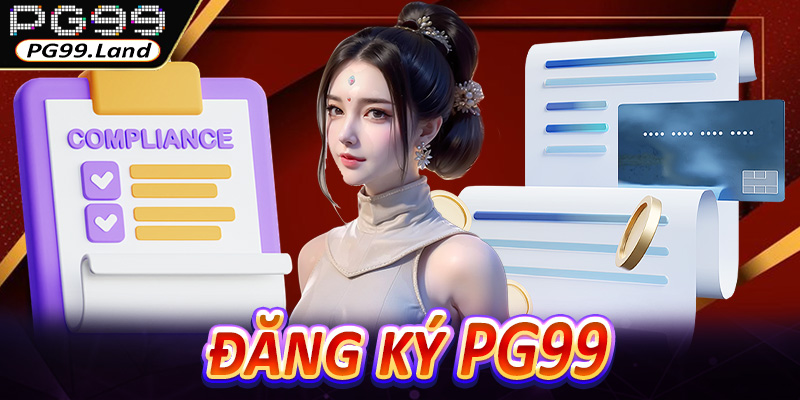 Đăng Ký PG99